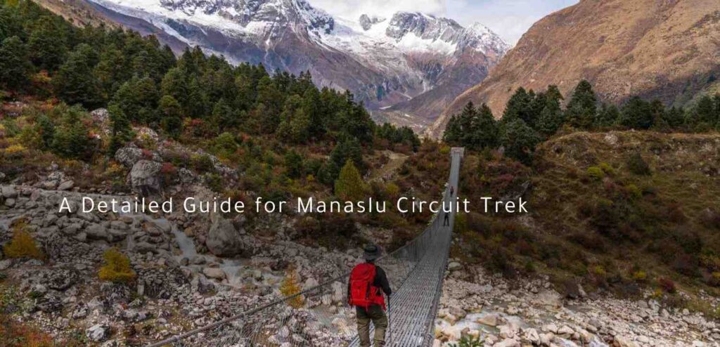 A Detailed Guide for Manaslu Circuit Trek