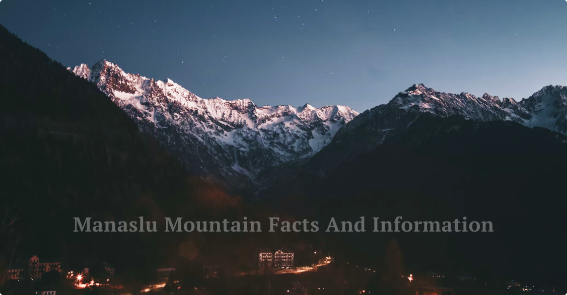 Manaslu Mountain Facts and Information